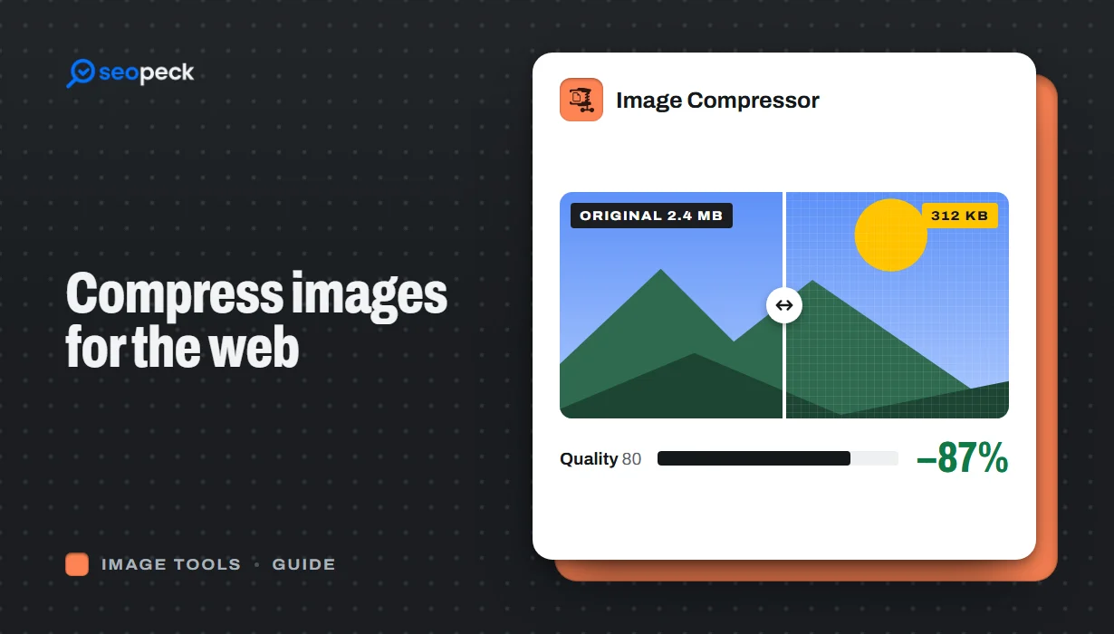 How to Compress Images for the Web Without Making Them Look Worse