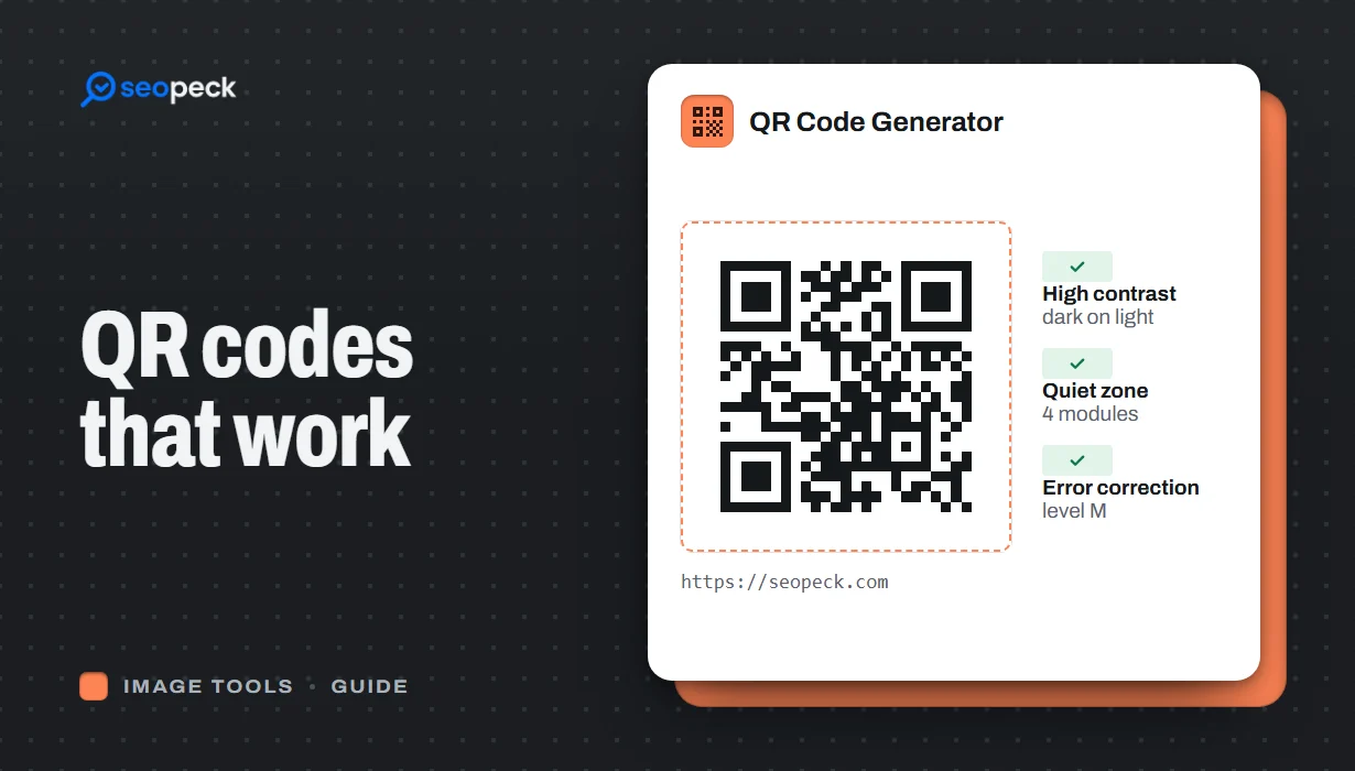 How to Make a QR Code That Actually Scans: Size, Contrast and Testing