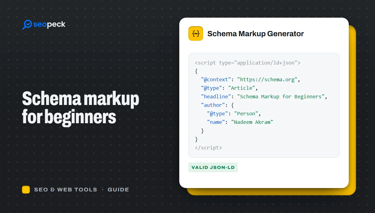 Schema Markup for Beginners: What JSON-LD Does and Which Types to Use