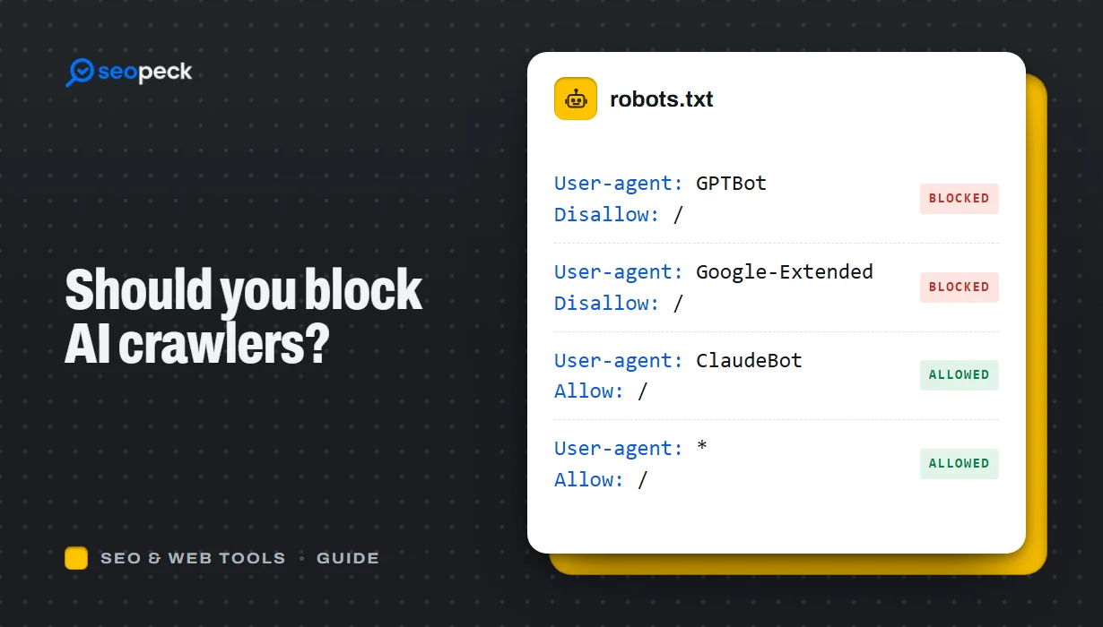 Should You Block AI Crawlers? A Plain Guide to robots.txt and AI Bots
